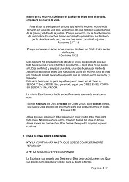 medio de su muerte, sufriendo el castigo de Dios ante el pecado, 
empezara de nuevo la vida. 
Pues si por la transgresión de