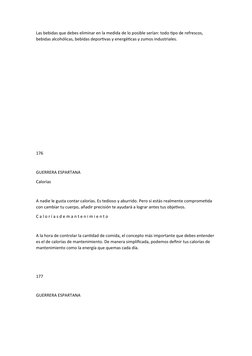 Las bebidas que debes eliminar en la medida de lo posible serían: todo tipo de refrescos, 
bebidas alcohólicas, bebidas depor