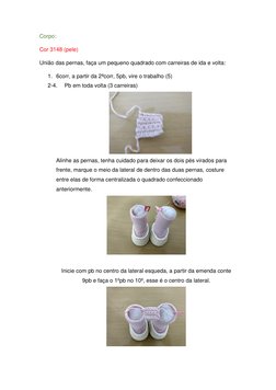 Corpo: 
Cor 3148 (pele) 
União das pernas, faça um pequeno quadrado com carreiras de ida e volta: 
1. 6corr, a partir da 2ªco