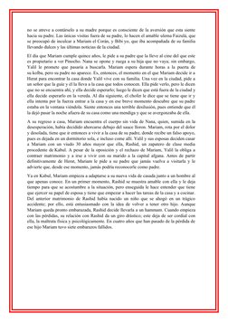 no se atreve a contárselo a su madre porque es consciente de la aversión que esta siente
hacia su padre. Las únicas visitas f