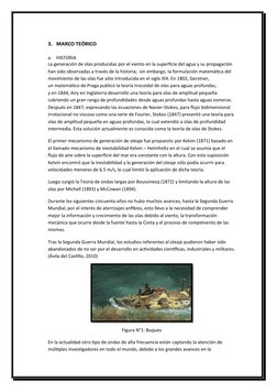 3. MARCO TEÓRICO
a.
HISTORIA
La generación de olas producidas por el viento en la superficie del agua y su propagación 
han s