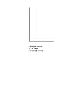 Estudiante: Luis Duno
C.I: 30.333.548
Trayecto 1.1, Seccion 1
