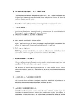 5.
DETERMINACION DE LA BASE IMPONIBLE
Se deberá tener en cuenta lo establecido en el artículo 15 de la Ley y en el numeral 5