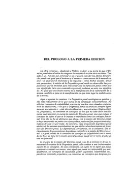 DEL PROLOGO A LA PRIMERA EDICION
La obra comienza... aludiendo a Welzel, es decir, a su teoría de que el De­
recho penal tien