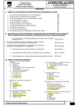 Colegio Privado
 “ISAAC NEWTON”
Siempre un paso adelante
EL SIGNO LINGÜÍSTICO
2do año de secundaria
PRÁCTICA
I.
SEÑALA SI LAS