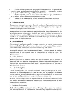 
Utilizar diseños con pantallas que eviten la dispersión de luz hacia arriba (por
ejemplo, opacar la mitad superior de las f