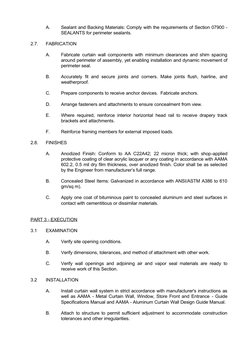 A.
Sealant and Backing Materials: Comply with the requirements of Section 07900 -
SEALANTS for perimeter sealants.
2.7.
FABRI