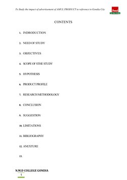 1
To Study the impact of advertisement of AMUL PRODUCT to reference to Gondia City
CONTENTS
1. INDRODUCTION
2. NEED OF STUDY