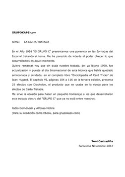 GRUPOKAPS.com
Tema:     LA CARTA TRATADA
En el Año 1998 "El GRUPO C" presentamos una ponencia en las Jornadas del 
Escorial t