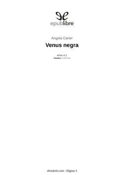 Angela Carter
Venus negra
ePub r1.1
Titivillus 23.08.2019
ebookelo.com - Página 3

