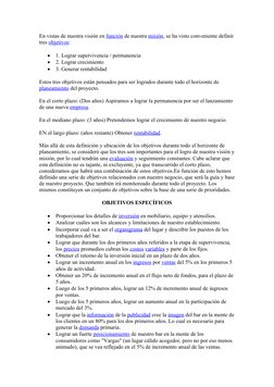 En vistas de nuestra visión en función (http://www.monografias.com/trabajos7/mafu/mafu.shtml) de nuestra misión (http://www.m