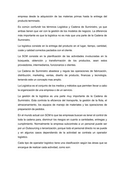 empresa desde la adquisición de las materias primas hasta la entrega del
producto terminado.
Es común confundir los términos