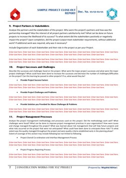 SAMPLE PROJECT CLOSE-OUT  
REPORT 
 
 
 
Doc. No. xx-xx-xx-xx 
 
7 
CONSTRUCTION WORKS FOR XYZ PROJECT                  (Prep
