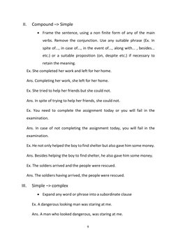 9 
II. 
Compound –> Simple  
• Frame the sentence, using a non finite form of any of the main 
verbs. Remove the conjunct