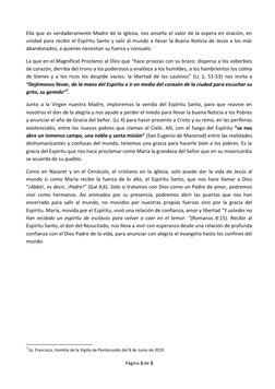 Página 3 de 3 
 
Ella que es verdaderamente Madre de la Iglesia, nos enseña el valor de la espera en oración, en 
unidad para