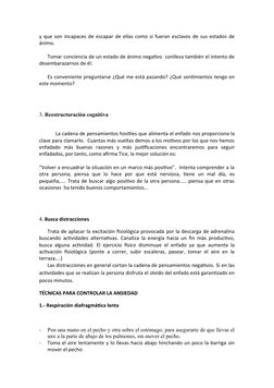 y que son incapaces de escapar de ellas como si fueran esclavos de sus estados de
ánimo.
Tomar conciencia de un estado de áni