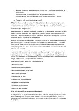 
Asegurar el correcto funcionamiento de los procesos y canales de comunicación de la 
organización.

Definir y priorizar lo