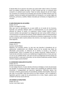 El abuelo Beto fue la persona más dulce que pudo existir sobre la tierra. Él siempre
tenía una palabra amable que decir, un b