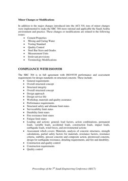 Minor Changes or Modifications 
 
In addition to the major changes introduced into the ACI 318, tens of minor changes 
were i