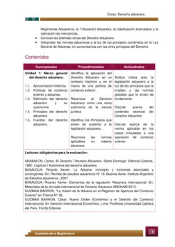 3 
Academia de la Magistratura 
Curso: Derecho aduanero. 
Regímenes Aduaneros, la Tributación Aduanera, la clas