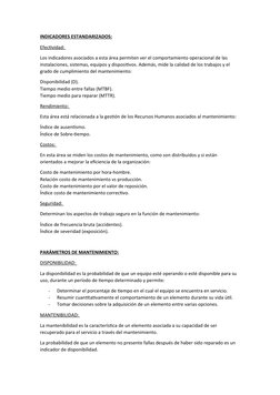 INDICADORES ESTANDARIZADOS:
Efectividad: 
Los indicadores asociados a esta área permiten ver el comportamiento operacional de