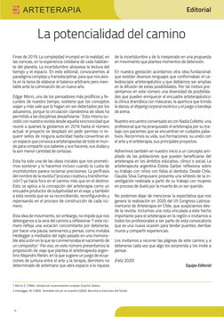 4
La potencialidad del camino
Fines de 2019. La complejidad irrumpió en la realidad, en 
las ciencias, en la experiencia coti