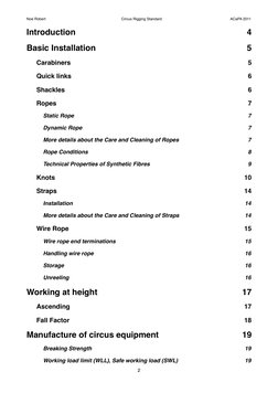 Introduction!
4
Basic Installation!
5
Carabiners!
5
Quick links!
6
Shackles!
6
Ropes!
7
Static Rope!
7
Dynamic Rope!
7
More d