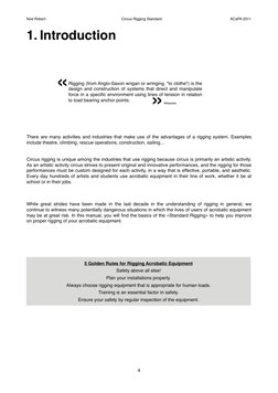 1. Introduction
There are many activities and industries that make use of the advantages of a rigging system. Examples 
inclu