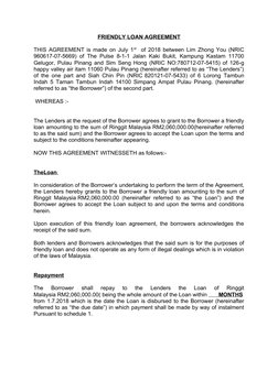 FRIENDLY LOAN AGREEMENT
THIS AGREEMENT is made on July 1st  of 2018 between Lim Zhong You (NRIC
960617-07-5669) of The Pulse