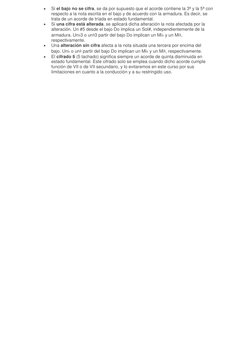  
Si el bajo no se cifra, se da por supuesto que el acorde contiene la 3ª y la 5ª con 
respecto a la nota escrita en el bajo