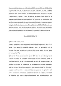 Bávara, se debe aplicar, en materia de estatuto personal, la ley del domicilio;
luego en este caso, la ley francesa es la úni