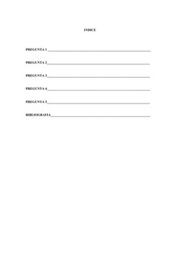 INDICE
PREGUNTA 1 ______________________________________________________________
PREGUNTA 2__________________________________