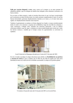 Falla por traccion diagonal o corte como vemos en la imagen es un muro portante de
albañileria debido a que los tabiques de l