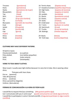 Trousers                    (pantalones)                                16- Tennis shoes.          (Zapatos tenis).
Pants