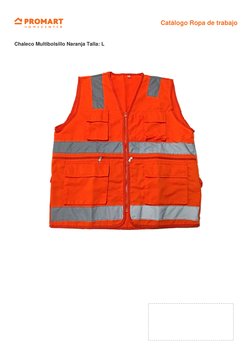 Catálogo Ropa de trabajo
Chaleco Multibolsillo Naranja Talla: L
