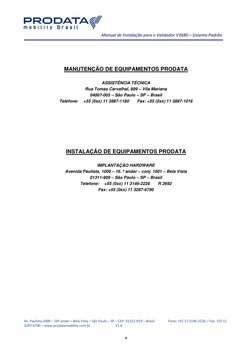 Manual de Instalação para o Validador V3680 – Sistema Padrão 
Av. Paulista,1009 – 16º andar – Bela Vista – São Paulo – SP –