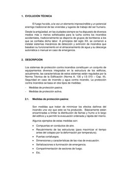 1. EVOLUCIÓN TÉCNICA 
 
El fuego ha sido, a la vez un elemento imprescindible y un potencial 
enemigo tradicional de las vivi