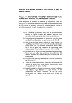 Artículos de la Norma Técnica I.S. 010 capitulo III, para un 
sistema manual:  
 
Artículo 15°.- SISTEMA DE TUBERÍAS Y DISPOS