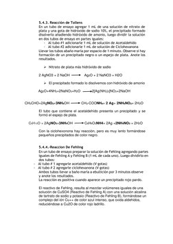 5.4.3. Reacción de Tollens 
En un tubo de ensayo agregar 1 mL de una solución de nitrato de 
plata y una gota de hidróxido de