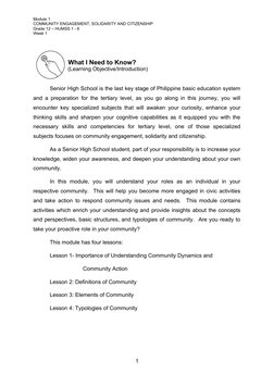 Module 1
COMMUNITY ENGAGEMENT, SOLIDARITY AND CITIZENSHIP
Grade 12 – HUMSS 1 - 6
Week 1
 What I Need to Know?
 (Learning Obje