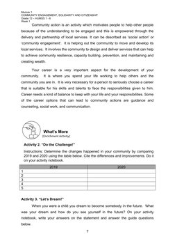 Module 1
COMMUNITY ENGAGEMENT, SOLIDARITY AND CITIZENSHIP
Grade 12 – HUMSS 1 - 6
Week 1
Community action is an activity which