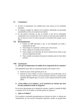 VI. 
Conclusiones: 
 
 Se hizo el experimento con cuidado para evitar errores en los resultados 
obtenidos. 
 Se lo