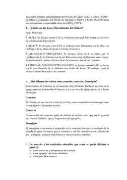 adecuadas formada principalmente por Oxido de Calcio (CaO) y silicio (SiO2) y 
en menores cantidades por Oxido de Aluminio (A