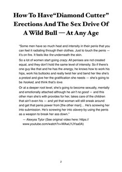 How To Have“Diamond Cutter” 
Erections And The Sex Drive Of 
A Wild Bull — At Any Age 
“Some men have so much heat and intens