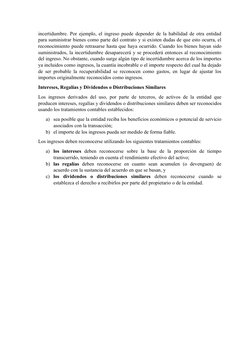 incertidumbre. Por ejemplo, el ingreso puede depender de la habilidad de otra entidad
para suministrar bienes como parte del