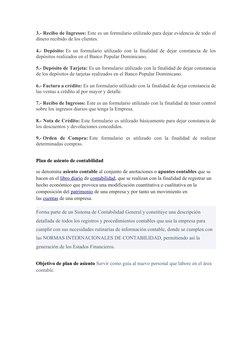 3.- Recibo de Ingresos: Este es un formulario utilizado para dejar evidencia de todo el
dinero recibido de los clientes.
4.-