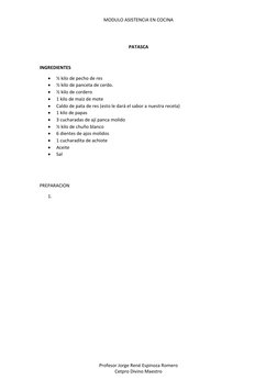 MODULO ASISTENCIA EN COCINA
PATASCA
INGREDIENTES

½ kilo de pecho de res

½ kilo de panceta de cerdo.

½ kilo de cordero
