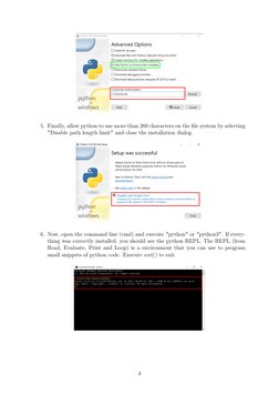5. Finally, allow python to use more than 260 characters on the ﬁle system by selecting
"Disable path length limit" and close