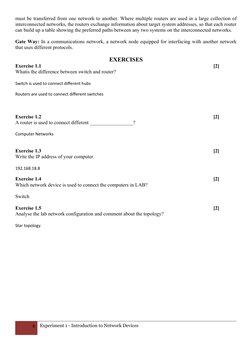 must be transferred from one network to another. Where multiple routers are used in a large collection of
interconnected netw