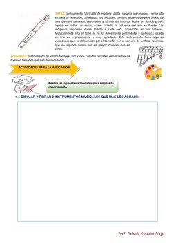 Prof. Rolando Gonzales Rioja 
Tarka: Instrumento fabricado de madera sólida, naranjo o granadina, perforado 
en toda su exten